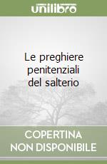 Le preghiere penitenziali del salterio libro