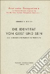 Die Identität von Geist und Sein libro di Lotz Johannes B.