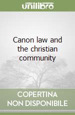 Canon law and the christian community libro