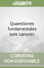 Quaestiones fundamentales iuris canonici libro