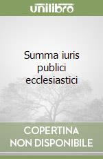 Summa iuris publici ecclesiastici libro