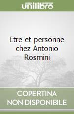 Etre et personne chez Antonio Rosmini libro