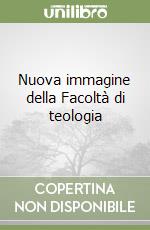 Nuova immagine della Facoltà di teologia libro