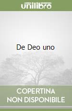 De Deo uno libro