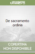 De sacramento ordinis libro