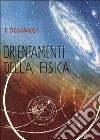 Orientamenti della fisica libro