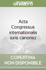Acta Congressus internationalis iuris canonici libro