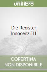 Die Register Innocenz III libro