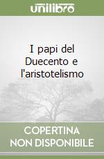 I papi del Duecento e l'aristotelismo (2) libro