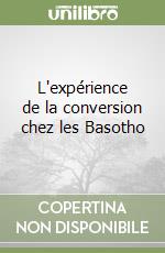 L'expérience de la conversion chez les Basotho libro