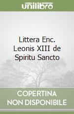 Littera Enc. Leonis XIII de Spiritu Sancto libro