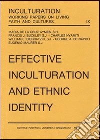 Effective inculturation and ethnic identity libro
