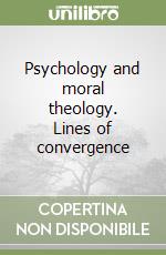 Psychology and moral theology. Lines of convergence