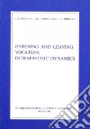 Entering and leaving vocation: intrapsychic dynamics libro di Rulla Luigi Ridick Joyce Imoda Franco