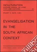 Evangelization in the South African context libro