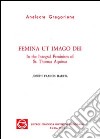Femina ut imago Dei. In the integral feminism of st. Thomas Aquinas libro