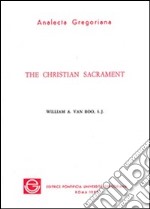 The christian sacrament libro