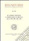 Le nomine vescovili e cardinalizie in Francia alla fine del sec. XIX libro