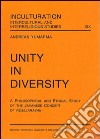 Unity in diversity. A philosophical and ethical study of the javanese concept of Keselarasan libro