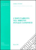 L'imputabilità nel diritto penale canonico libro