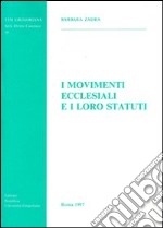 I movimenti ecclesiali e i loro statuti libro