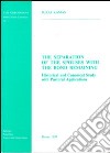 The Separation of the spouses with the bond remaining. Historical and canonical study with pastoral applications libro