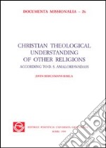 Christian theological understanding of other religions according to D. S. Amalorpavadass