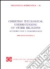 Christian theological understanding of other religions according to D. S. Amalorpavadass libro