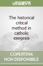 The historical critical method in catholic exegesis