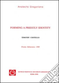 Forming a Priestly identità