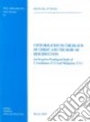 Conformation to the death of Christ and the hope of resurrection. An exegetico-theological study of two Corinthians (4, 7-15) and Philippians (3, 7-11) libro