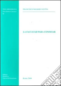 La facultad para confesar