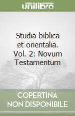 Studia biblica et orientalia. Vol. 2: Novum Testamentum libro