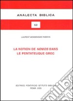 La notion de nomos dans le Pentateuque grec libro