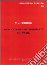 New covenant morality in Paul libro