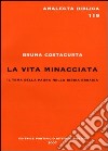 La vita minacciata. Il tema della paura nella Bibbia ebraica libro di Costacurta Bruna