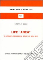 Life «Anew». A literary-theological study of Jer. 30-31