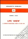 Life «Anew». A literary-theological study of Jer. 30-31 libro
