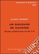 Un Discours de sagesse. Étude éxégétique de SG 7-8 libro