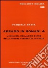 Abramo in Romani 4. L'analogia dell'agire divino nella ricerca esegetica di Paolo libro