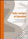 Sulle vestigia di Giacobbe. Le riletture sacerdotali e post-sacerdotali dell'itinerario del patriarca libro