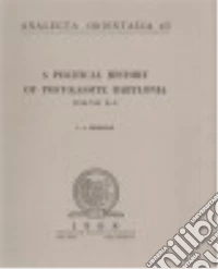 A Political history of Post-Kassite Babylonia (1158-722 b. C.) libro