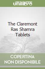 The Claremont Ras Shamra Tablets