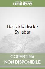 Das akkadiscke Syllabar libro