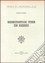 Nordwestsemitische Studien zum Hoseabuch