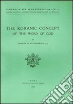 The Koranic concept of the word of God