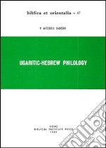 Ugaritic-Hebrew Philology