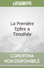 La Première Epître a Timothée libro