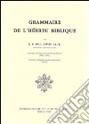 Grammaire de l'hébreu biblique libro di Joüon Paul