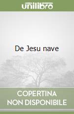 De Jesu nave libro